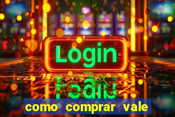 como comprar vale sorte online